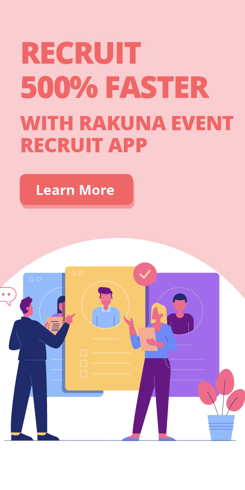 recruiters use Rakuna to capture candidates' data in a flash